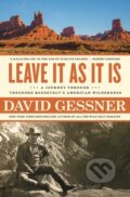 Kniha: Leave It As It Is (David Gessner). Simon & Schuster, 2021