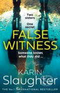 Kniha: False Witness (Karin Slaughter)
