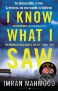 Kniha: I Know What I Saw (Imran Mahmood). Raven Books, 2022