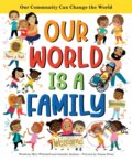Kniha: Our World Is a Family (Jennifer Jackson a Miry Whitehill). Sourcebooks Jabberwocky, 2022