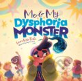 Kniha: Me and My Dysphoria Monster (Laura Kate Dale). Jessica Kingsley, 2022