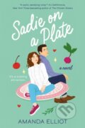 Kniha: Sadie On A Plate (Amanda Elliot). , 2022