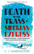 Kniha: Death on the Trans-Siberian Express (C J Farrington). Constable, 2022