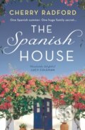 Kniha: The Spanish House (Cherry Radford). Aria, 2022