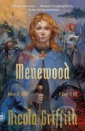 Kniha: Menewood (Nicola Griffith). , 2024