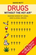 Kniha: Drugs without the hot air (David Nutt). , 2021