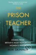 Kniha: The Prison Teacher (Mim Skinner). Seven Dials, 2021
