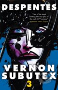 Kniha: Vernon Subutex Three (Virginie Despentes). MacLehose Press, 2021