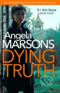 Kniha: Dying Truth (Angela Marsons). Sphere, 2021