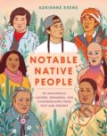 Kniha: Notable Native People (Adrienne Keene). Ten speed, 2021