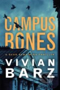 Kniha: Campus Bones (Vivian Barz). Thomas & Mercer, 2021
