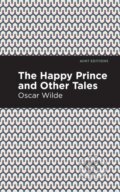 Kniha: The Happy Prince, and other Tales (Oscar Wilde). , 2021