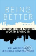 Kniha: Being Better (Kai Whiting a Leonidas Konstantakos). New World Library, 2021