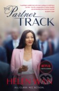 Kniha: The Partner Track (Helen Wan). Swift Press, 2022