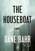 Kniha: The Houseboat (Dane Bahr). Counterpoint, 2022