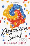Kniha: American Seoul (Helena Rho). , 2022