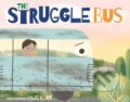 Kniha: The Struggle Bus (Julie Koon a Nevin Mays). , 2022