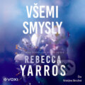 Audiokniha: Všemi smysly (Rebecca Yarros), 2025