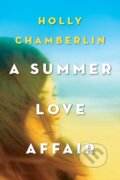 Kniha: A Summer Love Affair (Holly Chamberlin). Kensington Publishing Corporation, 2022