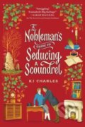 Kniha: A Nobleman's Guide to Seducing a Scoundrel (K J Charles). Sourcebooks Casablanca, 2023
