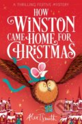Kniha: How Winston Came Home for Christmas (Alex T. Smith). Pan Macmillan, 2024