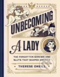Kniha: Unbecoming a Lady (Therese Oneill). Simon Element, 2024