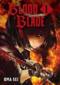 Kniha: BLOOD BLADE 1 (Oma Sei). Kodansha Comics, 2024