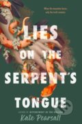 Kniha: Lies on the Serpent's Tongue, 2025