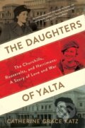 Kniha: The Daughters Of Yalta (Catherine Grace Katz). Mariner Books, 2021
