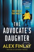 Kniha: The Advocate's Daughter (Anthony Franze). Head of Zeus, 2021