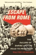 Kniha: Escape from Rome (Walter Scheidel). Princeton University Press, 2021