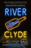 Kniha: River Clyde (Simone Buchholz). Orenda, 2022