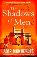 Kniha: The Shadows of Men (Abir Mukherjee). Vintage, 2022