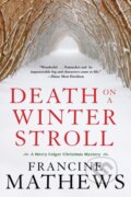 Kniha: Death On A Winter Stroll (Francine Mathews). Soho Press, 2022