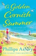 Kniha: A Golden Cornish Summer (Phillipa Ashley). Avon, 2022