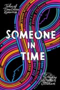 Kniha: Someone in Time (Alix E. Harrow, Elizabeth Hand, Ellen Klages, Jeffrey Ford, Jonathan Strahan, Nina Allan, Rowan Coleman, Sarah Gailey, Theodora Goss a Zen Cho). Solaris, 2022