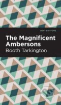 Kniha: The Maginificent Ambersons (Booth Tarkington). , 2023