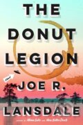 Kniha: The Donut Legion (Joe R. Lansdale). Little, Brown, 2023