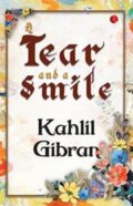Kniha: A Tear and a Smile (Kahlil Gibran). , 2023