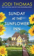 Kniha: Sunday at the Sunflower Inn (Jodi Thomas). Zebra Books, 2023