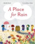 Kniha: A Place for Rain (Michelle Schaub). WW Norton & Co, 2024