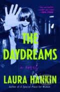 Kniha: The Daydreams (Laura Hankin). , 2024