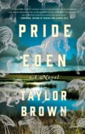 Kniha: Pride of Eden (Taylor Brown). , 2021
