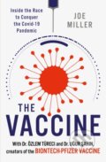 Kniha: The Vaccine (Joe Miller a Ugur Sahin). Headline Book, 2021