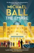 Kniha: The Empire - Export Edition (Michael Ball). Bonnier Books, 2022