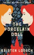 Kniha: The Porcelain Doll (Kristen Loesch). Allison & Busby, 2022