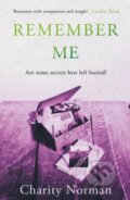 Kniha: Remember Me (Charity Norman). Atlantic Books, 2022