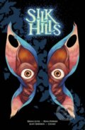 Kniha: Silk Hills (Brian Level a Ryan Ferrier). Oni Press, 2022