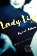Kniha: Lady Life (Ahmet Altan). Other Press, 2023