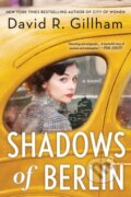 Kniha: Shadows of Berlin (David R. Gillham). , 2023